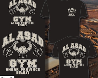 Al Asad Air Base Gym Anbar Province Iraq T-shirt