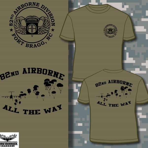 82nd Airborne Division Fort Bragg, NC Jump Shirt Paratroopers All the Way Brand New T-shirt