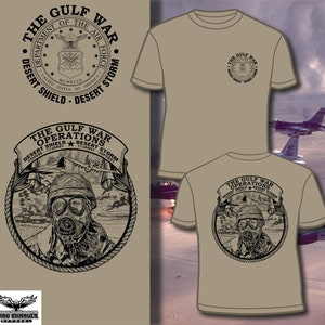 US Air Force Operation Desert Shield - Desert Storm 30 Year Anniversary  T-shirt