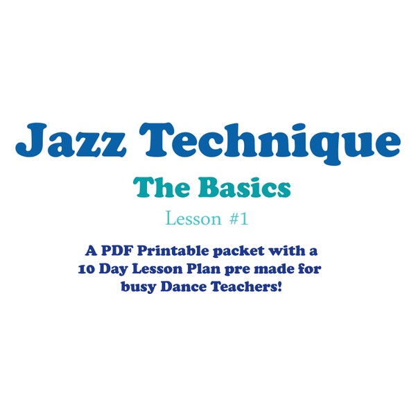 Jazz Dance Technique Lesson Plan #1