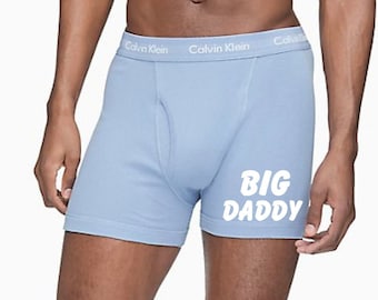 Big Daddy Boxers - Gift for Him - Anniversary Gift - 2nd Anniversary Gift - Gift for Husband - Wedding Gift - Novelty Boxer - Valentines
