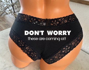Don't worry these are coming off Victoria Secret Black Custom Underwear. Sexy Lingerie, Bride, Bachelorette, Birthday Girl * FAST SHIPPING *