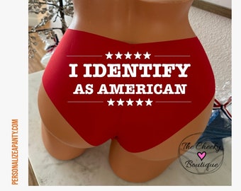I identify as American  * FAST SHIPPING * Victoria Secret No-Show Cheeky Personalized Underwear, Patriotic Panties