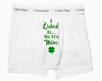 I licked it so it's mine Calvin Klein white Boxer Briefs. Fast Shipping. St. Patrick's Day underwear. Cotton Anniversary. Etsy Sale