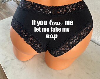 If you love me let me take a nap black Victoria Secret cheeky panty *FAST SHIPPING* Personalized Panties