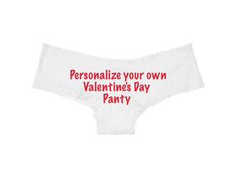 Personalize Your Own Valentine's Day white Victoria's Secret cheeky panty * FAST SHIPPING*