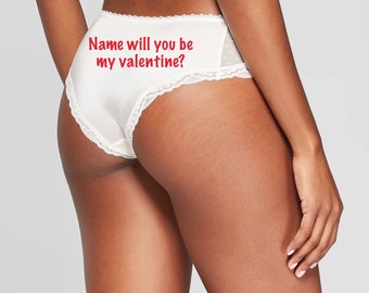 Will you be my Valentine Personalized white Cheeky Panty *FAST SHIPPING*