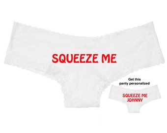 Squeeze Me white Victoria's Secret cheeky panty / Get it personalized for FREE / * FAST SHIPPING*