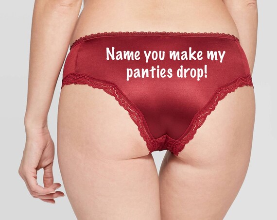 You make my panties drop personalized red Cheeky Panty *FAST SHIPPING*