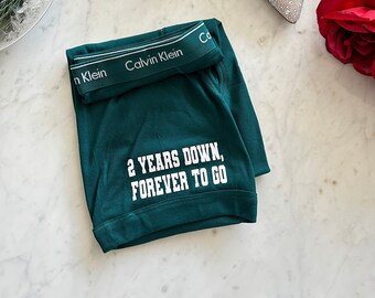 Personalized Boxer Briefs 2 Years Down and Forever to Go authentic Calvin Klein Men's Boxer Brief *FAST SHIPPING* You can change the year