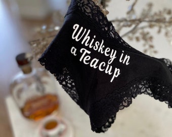 Whiskey in a teacup | Victorias Secret cheeky underwear | FAST SHIPPING | Personalized panties for her | Bachelorette gift ideas for bride