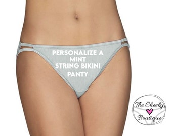Personalize a Mint Women's Vanity Fair String Bikini Panty * FAST SHIPPING * Fun panties, Bachelorette Gift, Bride to Be Panties
