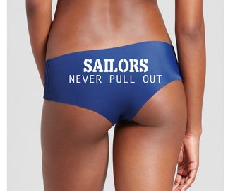 Sailors Never Pull Out Custom panties