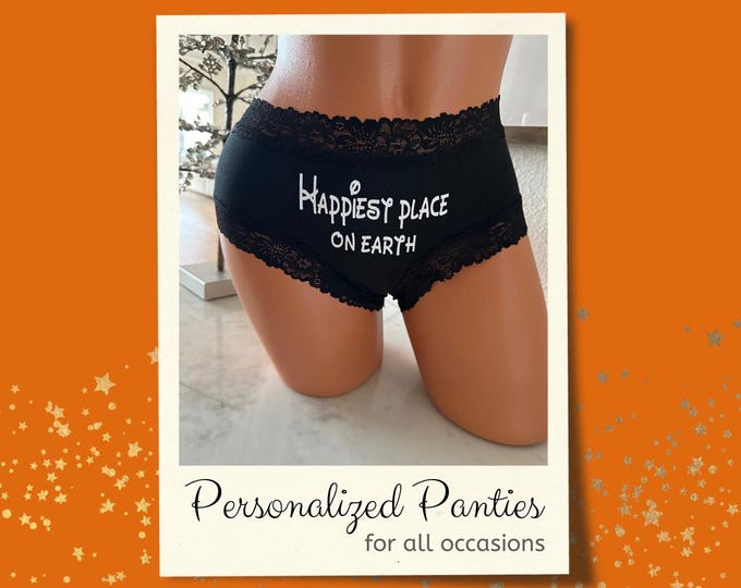 Featured listing image: Happiest Place On Earth Customized Underwear. Sexy Lingerie, Bride, Bachelorette, Birthday Girl or Stocking Stuffer Ideas * FAST SHIPPING *