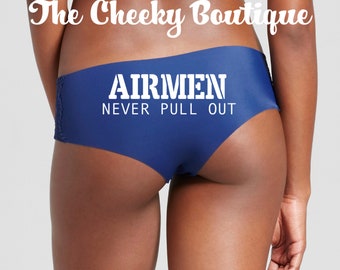 Airmen Never Pull Out / FAST SHIPPING / Air Force Wife / Air Force Girlfriend / Military Underwear / Support Your Airmen Panties