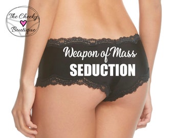 Weapon of Mass Seduction Black Personalized Cheeky Panties Women's Clothing Lingerie Panties FAST SHIPPING Plus Size Options Available