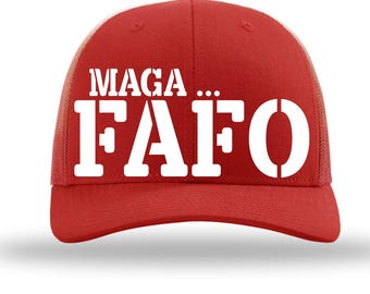 Personalized Trucker Hat, MAGA ... FAFO, 112 Richardson Adult fitted Adjustable snapback Red, Custom Red Trucker Hat