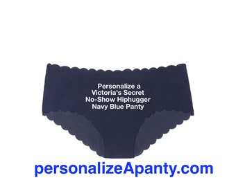 Personalize a Victoria Secret No-Show Hiphugger Navy Blue Panty ** FAST SHIPPING **  Bride, Birthday, Bachelorette, Boudoir Shoot