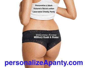 Personalize a Welcome Home Military Rank and Name Victoria Secret Black Cheeky - Army,Navy,Marines,Air Force,Coast Guard,Wife,Girlfriend