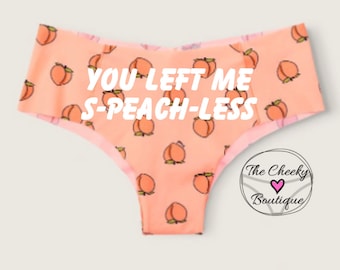 You left me s-peach-less NEW Personalized Peach Panties Victoria Secret No Show Cheekster Panty, FAST SHIPPING, lets get peachy panties
