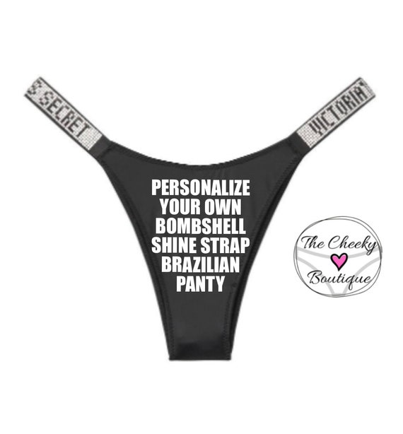 Personalize a Victoria Secret Bombshell Shine Strap Brazilian Black Panty  FAST SHIPPING Valentines Day Gift Idea 
