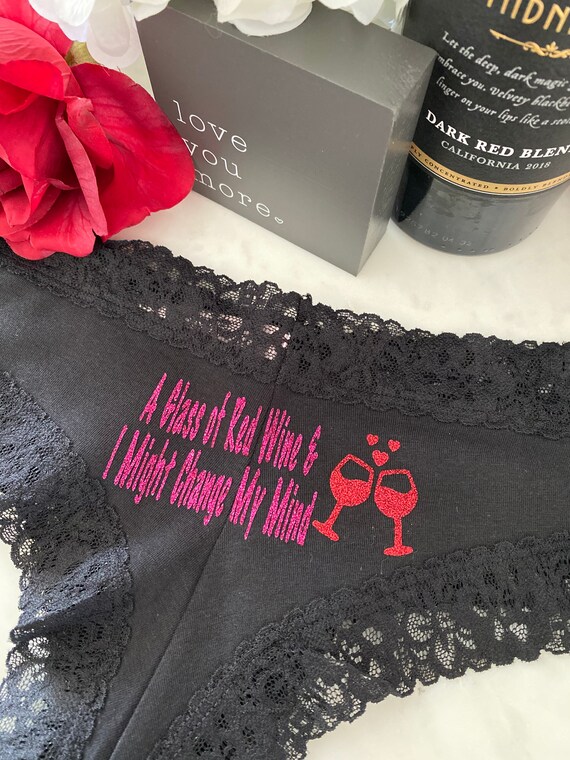 A Glass of Red Wine and I Might Change My Mind Victoria Secret Black Cheeky  Panty FAST SHIPPING Fun Panties, Birthday Gift -  Canada