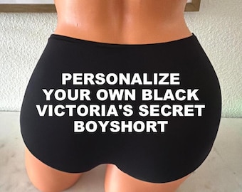 Custom Panties - Personalize Your Own Victorias Secret Boyshort
