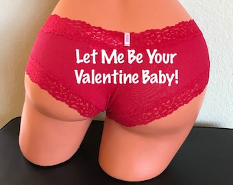 Let Me Be Your Valentine Baby! Victoria's Secret red cheeky panty. Valentine's Day Panties