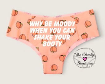 Why be moody when you can shake your booty NEW Personalized Peach Panties Victoria Secret No Show Cheekster Panty, FAST SHIPPING