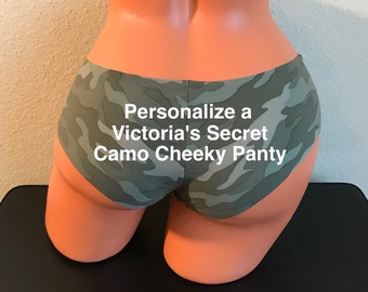 Personalize Panties - Victoria Secret Camo No - Show Cheeky Panty *FAST SHIPPING* Military, Bride, Bachelorette, Boudoir Shoot, Birthday