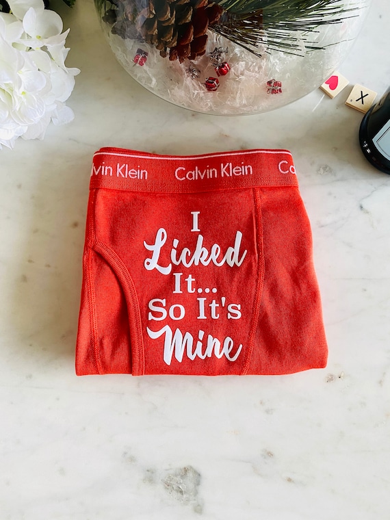 I Licked It so It's Mine Red Calvin Klein Boxer Briefs, FAST SHIPPING,  Birthday Day, Cotton Anniversary, Father's Day,  Sale 