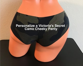 Personalize a Camo Victoria Secret No Show Cheeky Panty * FAST SHIPPING * Military, Bride, Bachelorette, Boudoir Shoot, Support Your Soldier