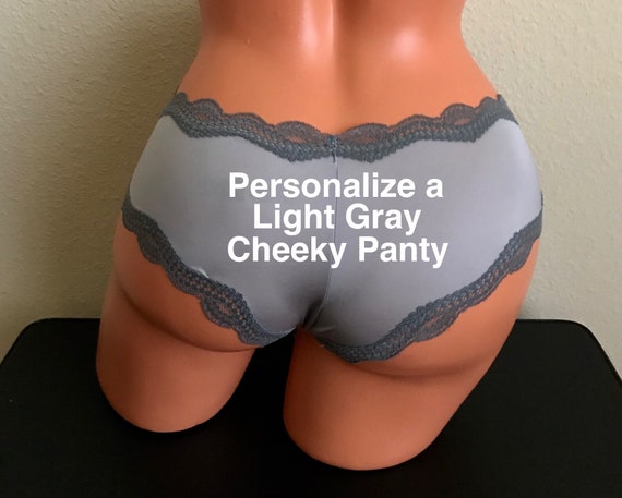 Personalize a Light Gray Cheeky Panty * FAST SHIPPING * Bachelorette Party Gift, Bridal Shower Gift, Birthday Party Gift, Custom Panties