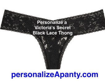 Personalize a Victoria Secret Lace Black Thong  * FAST SHIPPING * Wife, Girlfriend, Bridal Shower Gift, Gift for Him, Bachelorette Gift