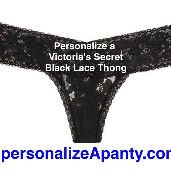 Personalize a Victoria Secret Lace Black Thong  * FAST SHIPPING * Wife, Girlfriend, Bridal Shower Gift, Gift for Him, Bachelorette Gift