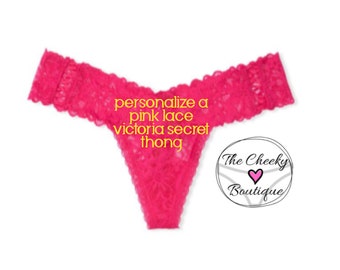 Personalize a Victoria Secret Lace Pink Thong  * FAST SHIPPING * Wife, Girlfriend, Bridal Shower Gift, Gift for Him, Bachelorette Gift