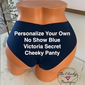 Personalize a Victoria Secret No-Show Cheeky Navy Blue Panty ** FAST SHIPPING **  Bride, Birthday, Bachelorette, Boudoir Shoot, Holiday