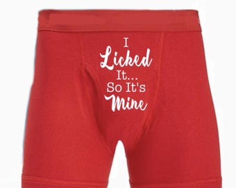 Personalized Red Boxer Briefs: I Licked It So It's Mine