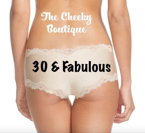 30 and Fabulous Birthday Beige Cheeky Panties FAST SHIPPING