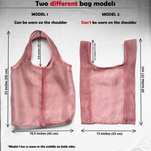 May include: Two different styles of pink mesh bags. The first bag is 23 inches tall and 16.5 inches wide. It can be worn on the shoulder. The second bag is 20 inches tall and 13 inches wide. It cannot be worn on the shoulder. *Model 1 has a seam in the middle on both sides*