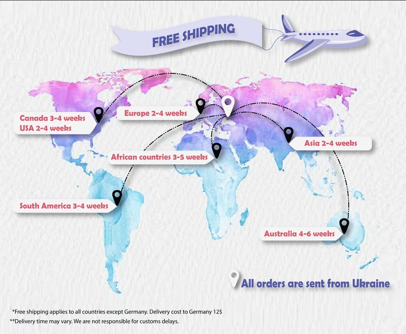 May include: A watercolor world map with a purple and blue color scheme. The map shows shipping times to different countries, including Canada, USA, Europe, South America, Asia, Africa, and Australia. The text 'FREE SHIPPING' is displayed in a banner above the map. The text 'All orders are sent from Ukraine' is displayed below the map. The text '*Free shipping applies to all countries except Germany. Delivery cost to Germany 125**Delivery time may vary. We are not responsible for customs delays.' is displayed below the map.