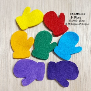 May include: A set of 24 felt mitten shapes in various colors, including yellow, red, green, blue, and purple. Felt mitten mix 24 Piece Mix with either light purple or purple!