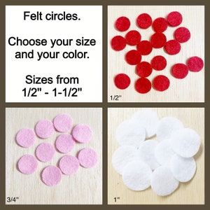 May include: Assortment of felt circles in red, pink, and white. The circles are available in sizes from 1/2 inch to 1-1/2 inches.
