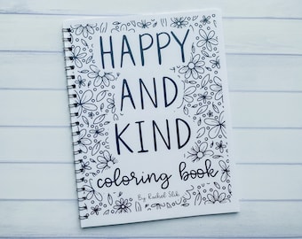 Happy and Kind Coloring Book | Coloring Books | Coloring Book for Adults | Coloring Book Pages | Coloring Book for Kids | Coloring Book PDF