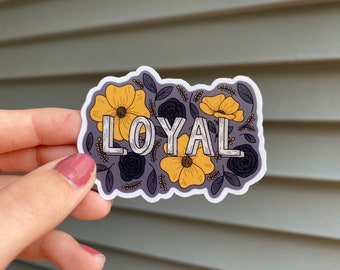 Loyal Sticker | Zauberer Sticker | Zauberhafter Sticker | Zauberschule Haus Aufkleber | Flaschenaufkleber | Kindle Sticker | Potter Aufkleber