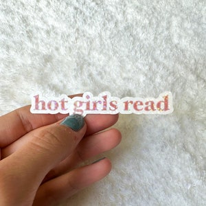 Hot Girls Read Sticker | Book Sticker | BookTok | Vinyl Sticker | Sticker for Water Bottle | Sticker for Laptop | Kindle Sticker