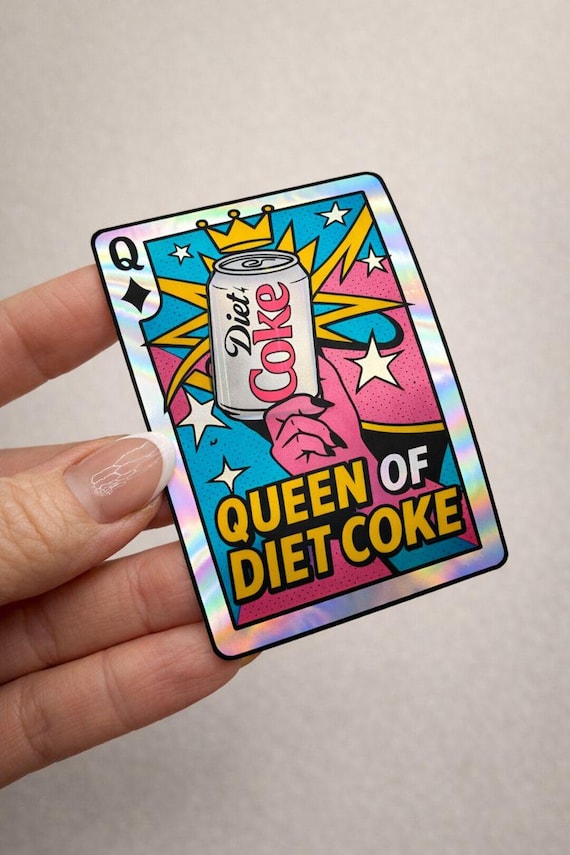Queen of Diet Coke Sticker, holographic vinyl decal for waterbottle or laptop