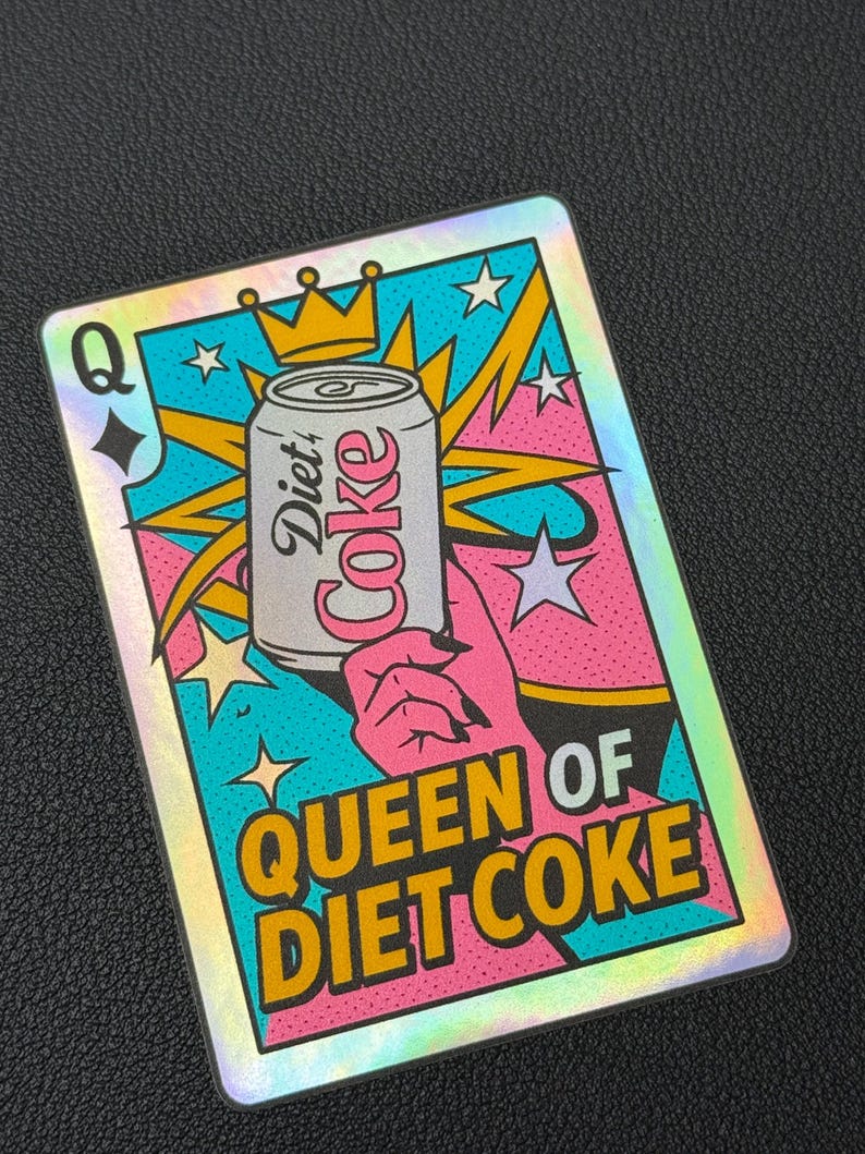 Queen of Diet Coke Sticker, holographic vinyl decal for waterbottle or laptop image 2