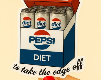 Diet Pepsi Fridge Cigs Sticker - Something to Take The Edge off, Matte Vinyl