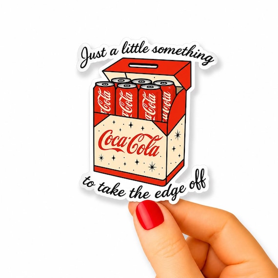 fridge cigarette sticker Funny Coca-cola Coke Cig Sticker: Caffeine Addiction, Matte Vinyl, Take the Edge Off and scratching Fridge Cigarettes – Mover &
